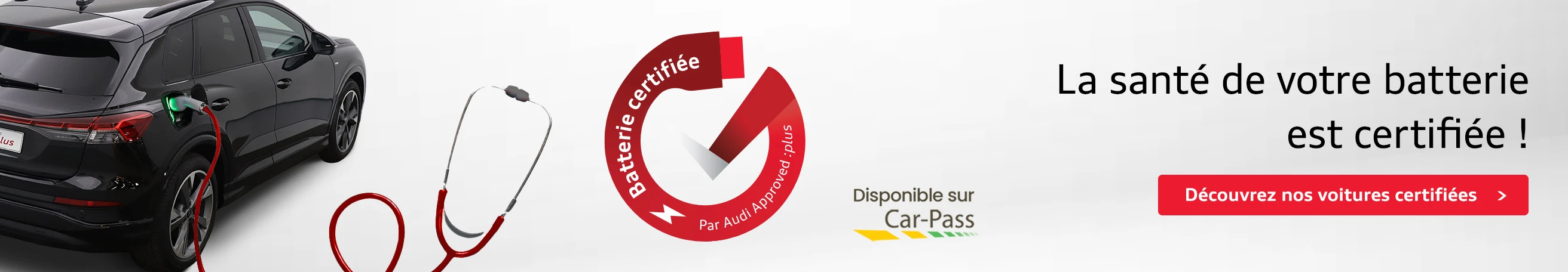 Audi Approved :plus Batterie certifiée